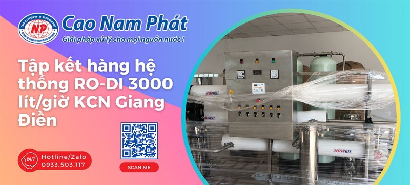 Tập kết hàng hệ thống RO-DI 3000 lít/giờ KCN Giang Điền